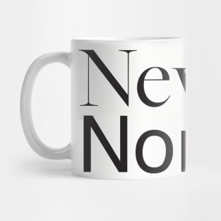 The New Normal Mug